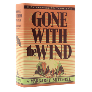 【自营】飘乱世佳人精装典藏版英文原版小说Gone with the Wind世界经典文学著作普利策奖获奖作品青少年英语课外阅读书籍学校推荐