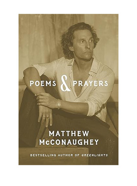 【自营】预售 诗与祈祷 绿灯 马修麦康纳自传 Poems Prayers Greenlights 精装 英文原版 Matthew McConaughey 奥斯卡获奖演员