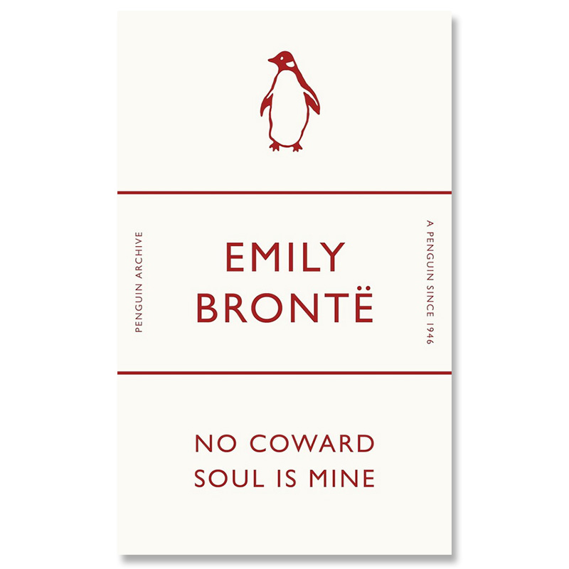 【自营】预售 90周年企鹅档案系列 艾米莉 勃朗特 我没有怯懦的灵魂 No Coward Soul Is Mine 英文原版 Emily Bronte 文学 诗歌