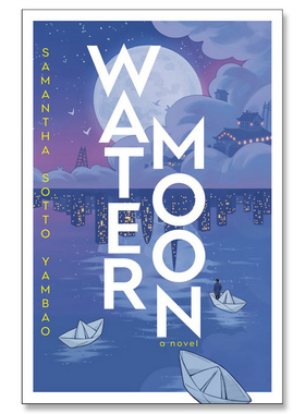 【自营】水月 奇幻小说 Water Moon 英文原版 Samantha Sotto Yambao