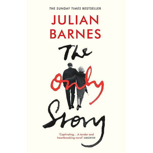 【自营】预售 故事而已 时间的噪音作者朱利安·巴恩斯 英文原版 The Only Story Julian Barnes