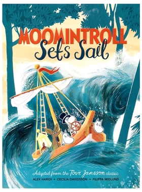 【自营】Moomintroll Sets Sail 姆明航海记 诙谐暖心 经典故事绘本 亲子读物 英文原版进口儿童图书