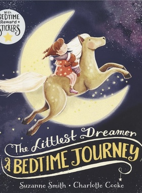 【自营】The Littlest Dreamer A Bedtime Journey 小小梦想家的睡前之旅 睡前读物 磨耳朵 3-6岁 故事绘本 赠贴纸 英文原版