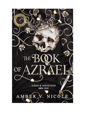 【自营】预售 神与怪兽系列 阿兹拉尔之书 破碎之神的宝座 被诅咒女王的黎明 The Book of Azrael 英文原版 Amber V Nicole