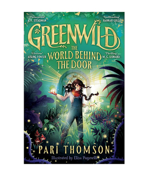 【自营】预售 英文原版 Greenwild系列1 The World Behind The Door 门后的世界 绿色荒野 儿童图书奖 奇幻冒险流行小说