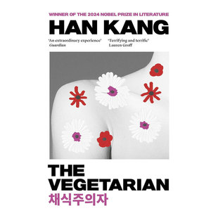 【自营】预售 素食者 The Vegetarian 英文原版 2024年诺贝尔文学奖作者 韩江 韩国女作家 少年来了 白色之书 失语者同作者