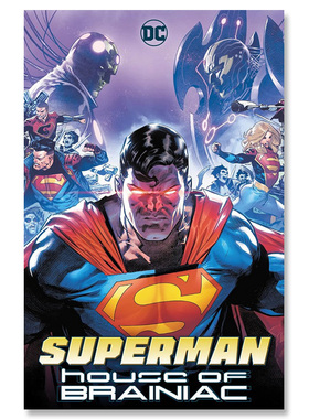 【自营】预售 英文原版 DC漫画 超人：布莱尼亚克之家 Superman: House of Brainiac 美漫书籍 Joshua Williamson