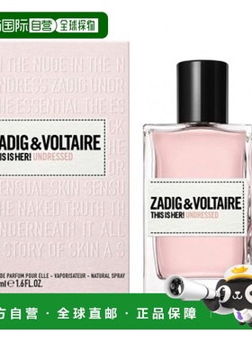 欧洲直邮萨迪格&伏尔泰 UNDRESSED 女士浓香水木质