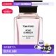 欧洲直邮Tom 留香自然沁人心脾100ml Ford汤姆福特阿马尔菲玫瑰