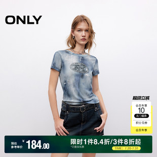 显瘦正肩圆领短袖 ONLY2025夏季 做旧印花修身 新款 T恤女 潮流个性