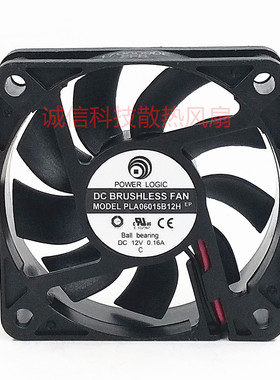 原装POWER LOGIC PLA06015B12H 6015 12V 0.16A 电源散热风扇