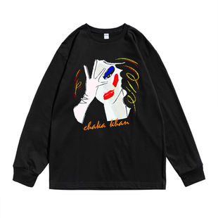 印花纯棉长袖 T恤宽松男女 Khan人物个性 欧美女歌手夏卡·康Chaka