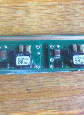 {议价}PTH05050WAS,德州模块拆机带板，需要私聊