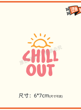 chillout烫画贴布贴热转印T恤卡通字母可爱潮牌夏季潮流印花定制