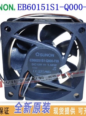 EB60251S1-Q000-F99 SUNON DC12V 1.56W 6cm明基ML6540投影机风扇