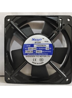 全新MAXAIR BT220 9238/12025/12038B2H/HL/XL/HT 220V风扇9225S2