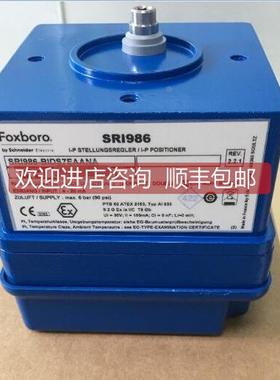 询价ECKARDT阀门定位器SRI986-BIDS7EAANA产地法国FOXBORO