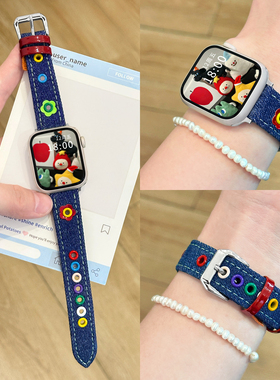 适用苹果手表S11牛仔花花帆布皮表带可爱夏日多巴胺小蛮腰applewatch9876皮质iWatch10女细款个性se质感腕带