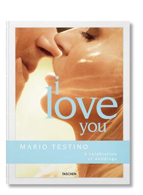 【现货】TASCHEN Mario Testino. I Love You塔森马里奥·特斯蒂诺：我爱你摄影师艺术家写真婚礼亲密图册照片作品集进口原版图书