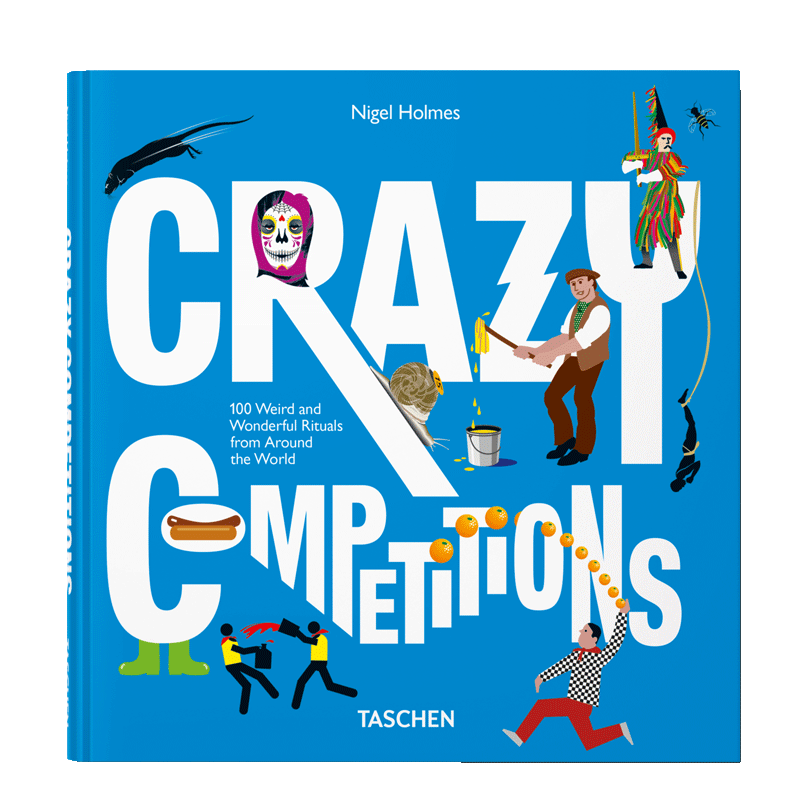 【预订】TASCHEN Crazy Competitions疯狂竞争:世界各地的100个奇怪又美妙的习俗信息图标设计文化生活塔森原版艺术画册进口图书