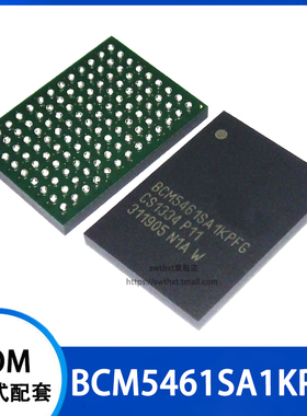 BCM5461SA1KPFG 以太网芯片 BGA-117