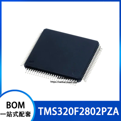 TMS320F2802PZA 贴片LQFP-100 数字信号处理器 微控制器芯片