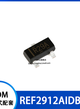REF2912AIDBZT REF2912AIDBZR 丝印 R29A 电压基准 贴片SOT-23
