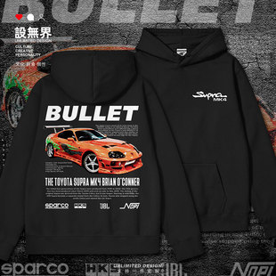 SUPRA MK4 BRIAN赛车连帽卫衣男女加绒帽衫春设 无界