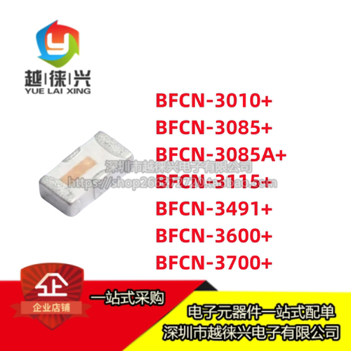 原装 BFCN-3491+ 3600+ 3115+ 3010+ 3085+ 3085A+ 3700+ 滤波器