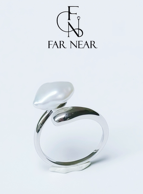 淡水珍珠开口戒指FAR NEAR巴洛克不规则银饰轻奢小众设计高级感女