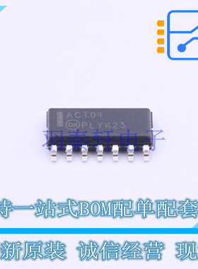 反相器 74ACT04SCX SOIC-14 ON 全新原装正品
