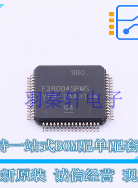 单片机(MCU/MPU/SOC) F280045PMS QFP-64(10x10) TI 全新原装进口