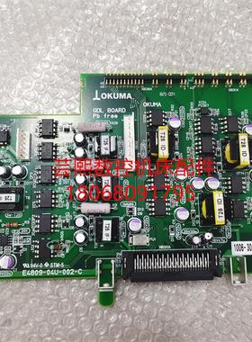 全新原装OKUMA大隈电路板 E4809-04U-002-C E4809-04U-002-B询价