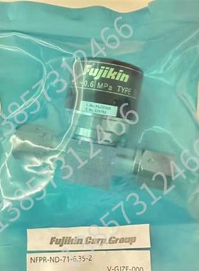 FUJIKIN富士金隔膜阀NFPR-ND-71-6.35-2 NFPR-ND-91-6.35-9.5询价