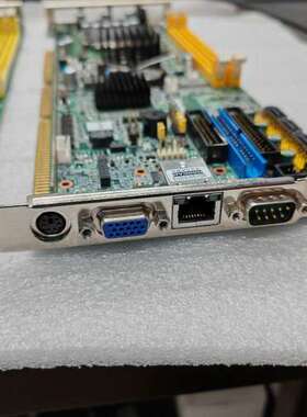 议价研华PCA-6010VG  成色漂亮，原装拆机，工控机主板P