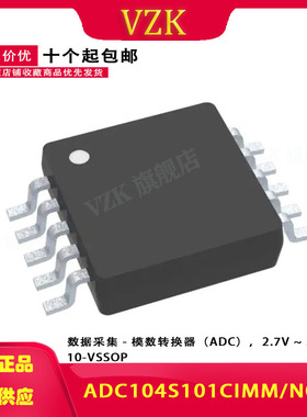 ADC104S101CIMM/NOPB  封装 VSSOP-10  集成电路IC芯片