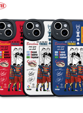 巴塞罗那MSN梅西手机壳15Promax内马尔苏亚雷斯14plus足球P60全包ip13皮纹软壳mate60 iQOO11 K60米14荣耀100