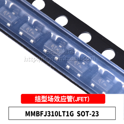 MMBFJ310LT1GSOT23JFE场效应管