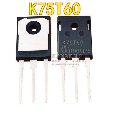 全新原装 K75T60 IKW75T60T 75A600V IGBT管电焊机逆变器IGBT