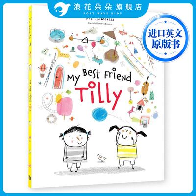 浪花朵朵进口英文原版 My Best Friend Tilly 我好的朋友蒂利儿童绘本