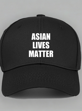 asian lives matter亚洲人亚裔命贵美式创意定制嘴替棒球帽子鸭舌
