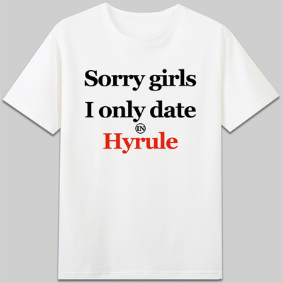 约会海拉鲁Sorry boys girls only date Hyrule英文塞尔达传说t恤