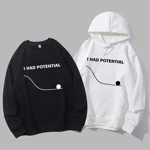 I Had Potential 挽救计划高司令电影周边同款字母衣服卫衣帽衫