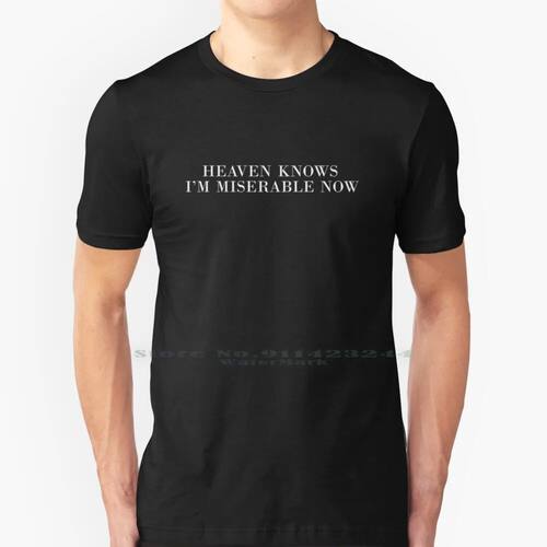 Heaven Knows I'm Miserable Now 100% Cotton T Shirt The Smith