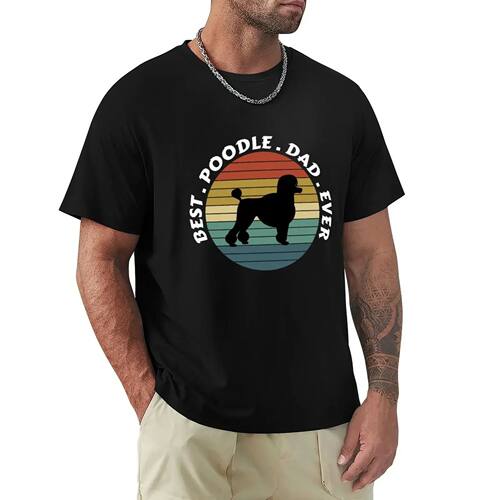 poodle shirt,  dad, best  ever, gift, birthday  dog  Persona