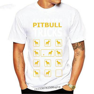 New Men T Shirts Stubborn Pitbull Dog Tricks Funny Funny Sho