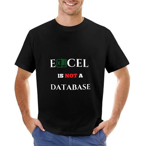 Excel is Not a Database T-shirt for a boy tops summer tops m