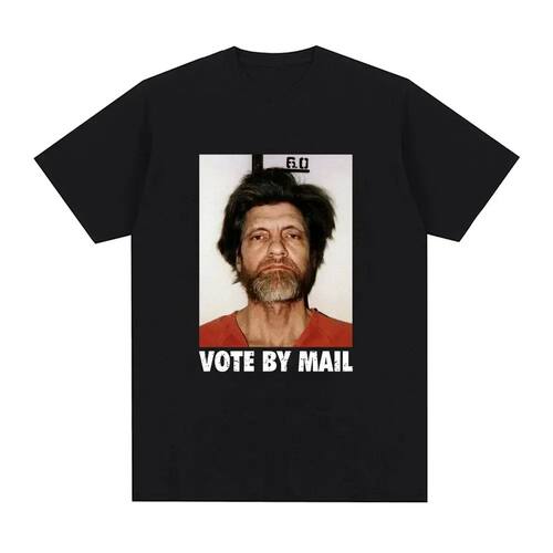Vote By Mail Ted Kaczynski T-shirt Women's Faashion Harajuku