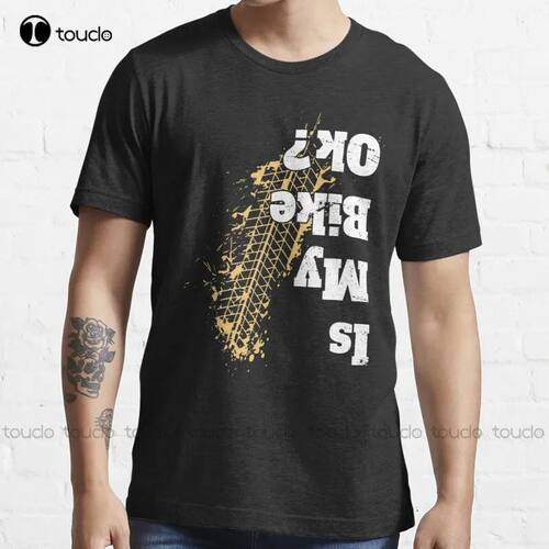 New Is My Bike Ok ? T-Shirt Funny Vintage Biker Gift For Bik