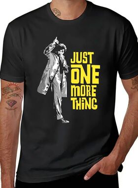 Columbo - Just One More Thing T-Shirt customs tops mens grap